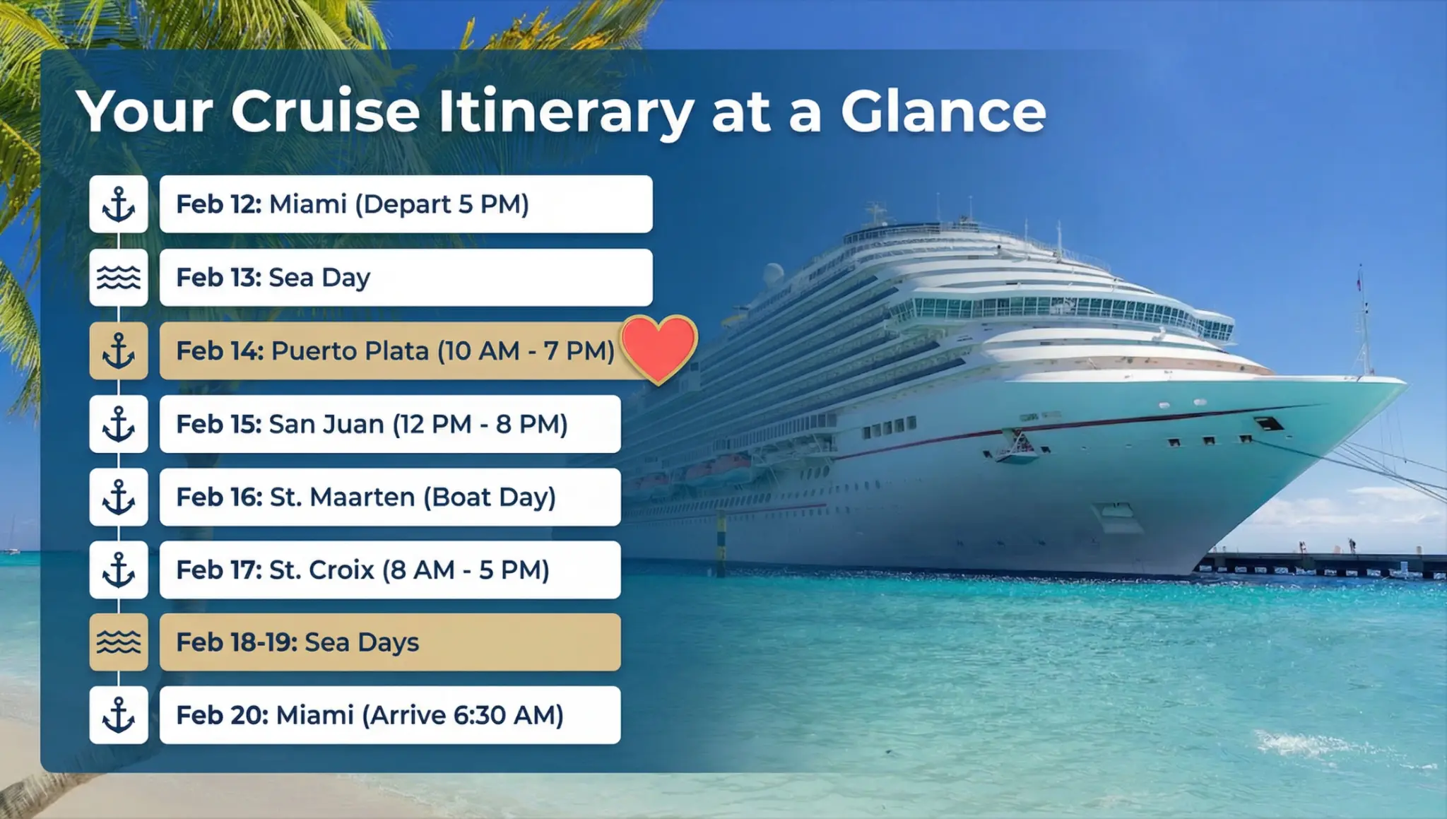 Your Cruise Itinerary at a Glance - personalized day-by-day schedule